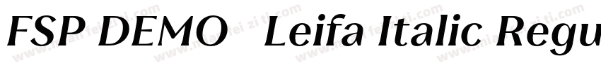 FSP DEMO   Leifa Italic Regular字体转换